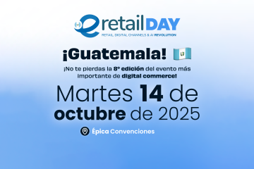 Guatemala acelera su transformación digital con el eRetail Day 2025